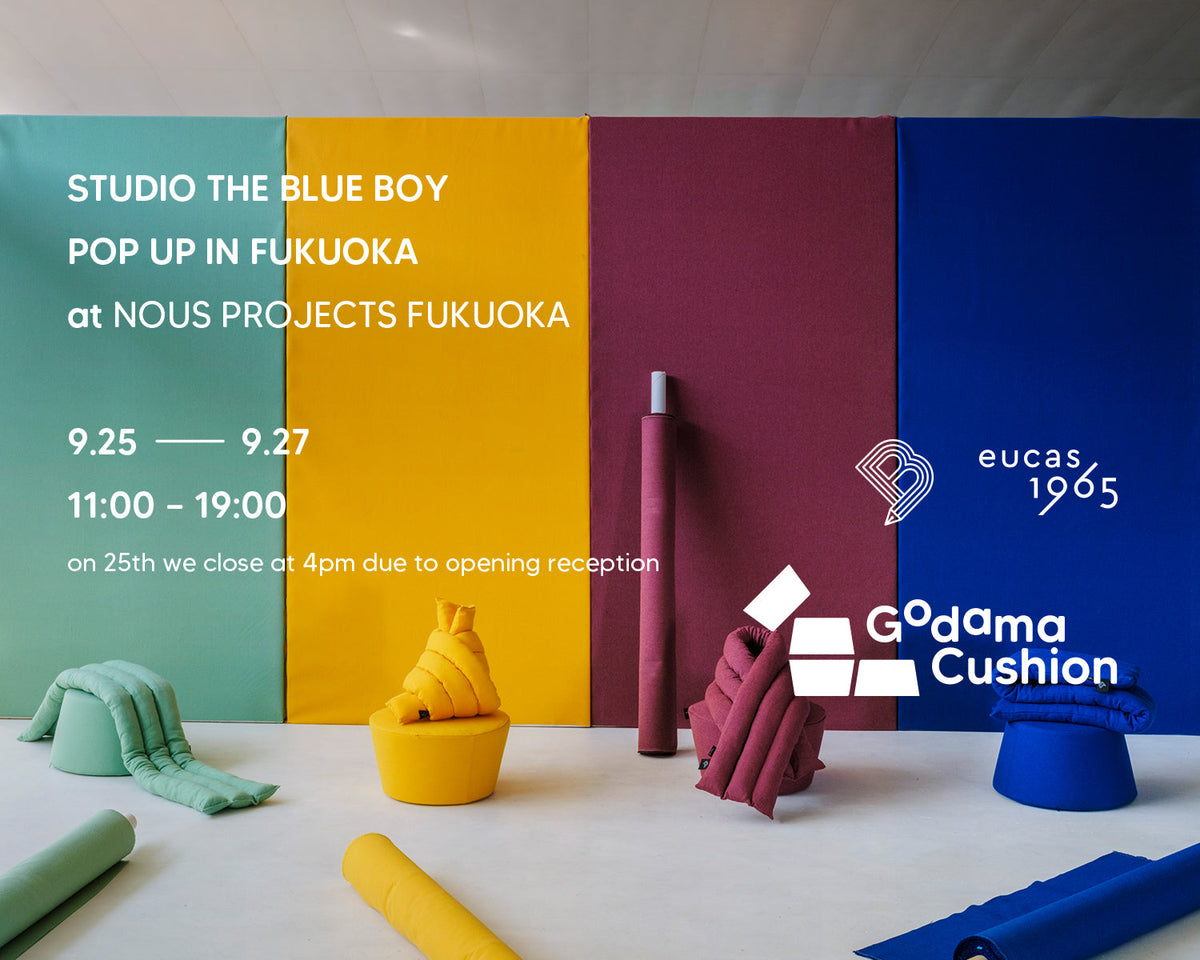 福岡＜博多＞ポップアップストア開催【Godama Cushion Launch — POP UP IN FUKUOKA】